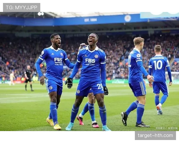 莱斯特城状态回暖,全力冲刺欧战席位展现强劲竞争力 莱斯特城状态回暖,全力冲刺欧战席位展现强劲竞争力